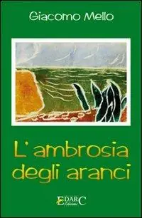 Direct Beschikbaar L‘ambrosia degli aranci