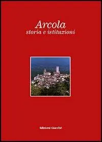 Arcola, storia e istituzioni Gereduceerde Prijs