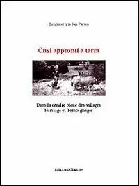 Cusì appronti a tarra. Dans la cendre bleue des villages. Héritage et Témoignages. Testo còrso e francese Flitsaanbieding