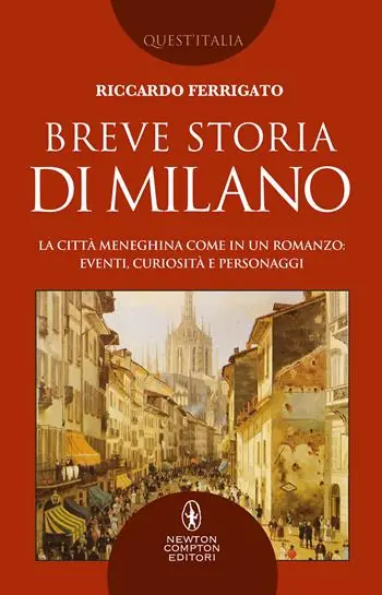Aanbieding Breve storia di Milano. La città meneghina come in un romanzo eventi, curiosità e personaggi