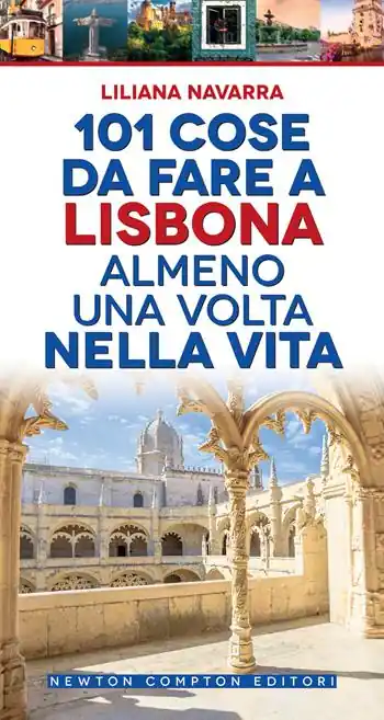 101 cose da fare a Lisbona almeno una volta nella vita Lage Kosten