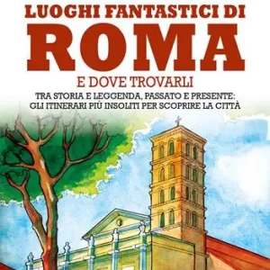 Beste Prijs Luoghi fantastici di Roma e dove trovarli. Tra storia e leggenda, passato e presente gli itinerari più insoliti per scoprire la città