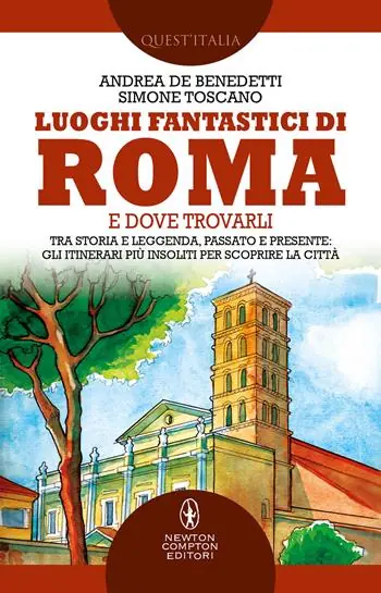 Beste Prijs Luoghi fantastici di Roma e dove trovarli. Tra storia e leggenda, passato e presente gli itinerari più insoliti per scoprire la città
