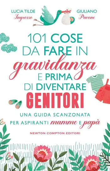 101 cose da fare in gravidanza e prima di diventare genitori Exclusieve Aanbieding