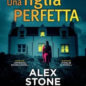 Koop Online Una figlia perfetta