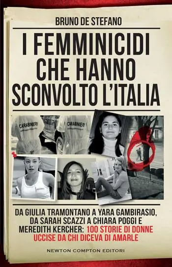 Actieprijs I femminicidi che hanno sconvolto l‘Italia. Da Giulia Tramontano a Yara Gambirasio, da Sarah Scazzi a Chiara Poggi e Meredith Kercher 100 storie di donne uccise da chi diceva di amarle