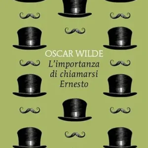 Betaalbaar L‘importanza di chiamarsi Ernesto