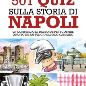 501 quiz sulla storia di Napoli Tijdelijk Beschikbaar