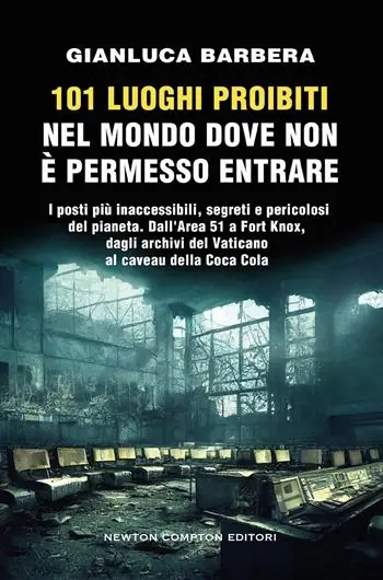 101 luoghi proibiti nel mondo dove non è permesso entrare Tijdelijk Beschikbaar