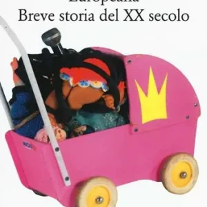 Bestseller Europeana. Breve storia del XX secolo