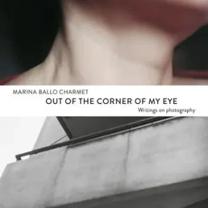 Hoge Kwaliteit Out of the corner of my eye. Writings on photography