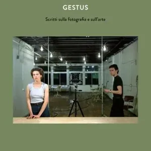 Betaalbaar Gestus. Scritti sulla fotografia e sull’arte