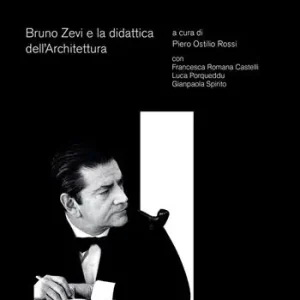 Actieprijs Bruno Zevi e la didattica dell‘architettura