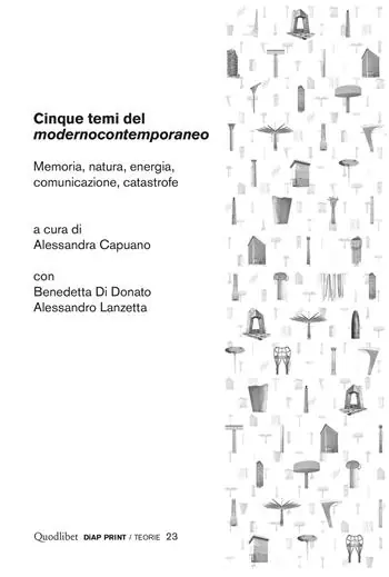 Aanbieding Cinque temi del «modernocontemporaneo». Memoria, natura, energia, comunicazione, catastrofe