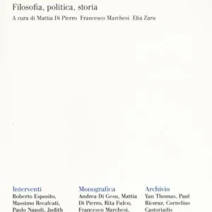 Almanacco di filosofia e politica (2020). Vol. 2 Istituzione. Filosofia, politica, storia Bestel Nu