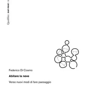 Abitare la neve. Verso nuovi modi di fare paesaggio Shop Nu