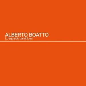 Beste Prijs Alberto Boatto. Lo sguardo dal di fuori