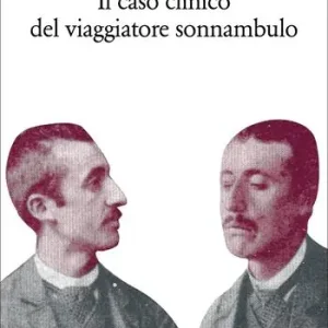 Beste Prijs Il caso clinico del viaggiatore sonnambulo