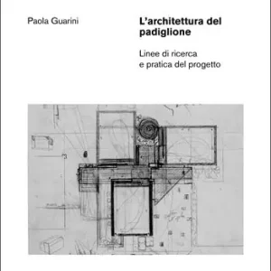L‘architettura del padiglione. Linee di ricerca e pratica del progetto Hoge Kwaliteit