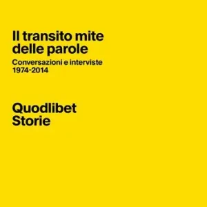 Beste Prijs Il transito mite delle parole. Conversazioni e interviste 1974-2014