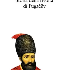 Weekendaanbieding Storia della rivolta di Pugacev