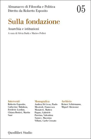 Almanacco di filosofia e politica. Vol. 5 Sulla fondazione. Anarchia e istituzioni Aanbieding