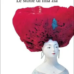 Betaalbaar Le storie di mia zia