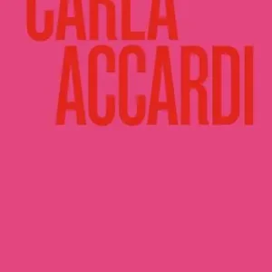 Carla Accardi. Catalogo della mostra (Roma, 6 marzo-1 settembre 2024). Ediz. inglese Koop Online