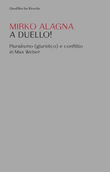 A duello! Pluralismo (giuridico) e conflitto in Max Weber Gecertificeerd