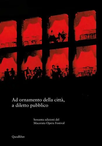 Ad ornamento della città, a diletto pubblico. Sessanta edizioni del Macerata Opera Festival Speciale Aanbieding