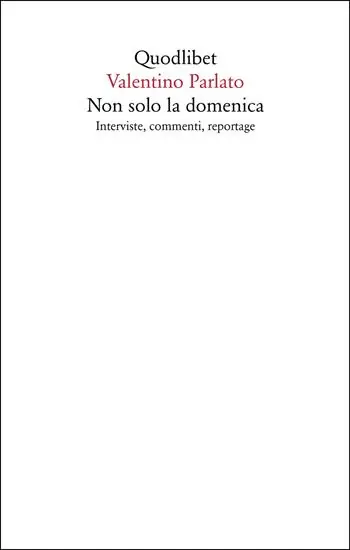 Superprijs Non solo la domenica. Interviste, commenti, reportage