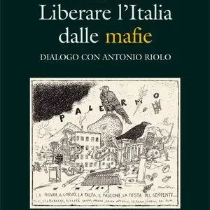Beperkt Aanbod Liberare l‘Italia dalle mafie