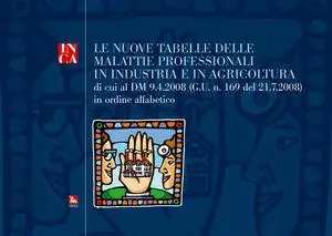 Bestel Nu Le nuove tabelle delle malattie professionali in industria e agricoltura. Con CD-ROM