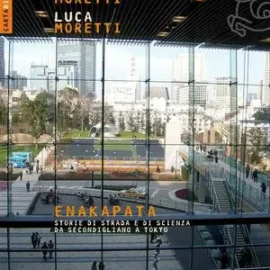 Goedkoop Enakapata. Storie di strada e di scienza da Secondigliano a Tokyo