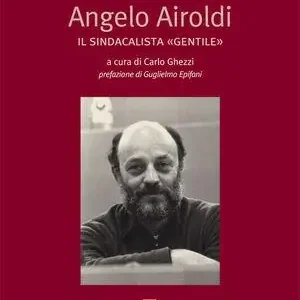 Angelo Airoldi. Il sindacalista «gentile» Koop Online