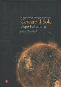 Op = Op Cercare il sole. Dopo Fukushima