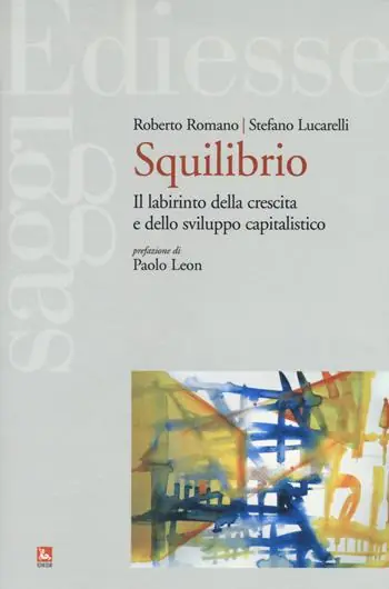 Squilibrio. Il labirinto della crescita e dello sviluppo capitalistico Gereduceerde Prijs