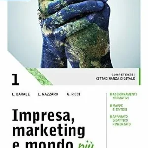 Betaalbaar Impresa, marketing e mondo più. (Adozione tipo B). Per le Scuole superiori. Con ebook. Con espansione online. Vol. 1