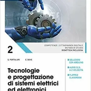 Tecnologie e progettazione di sistemi elettrici ed elettronici. Per le Scuole superiori. Con e-book. Con espansione online. Vol. 2 Art. Automazione Gereduceerde Prijs