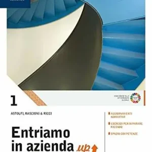 Betaalbaar Entriamo in azienda. Corso di economia aziendale. Per le Scuole superiori. Con e-book. Con espansione online. Vol. 1