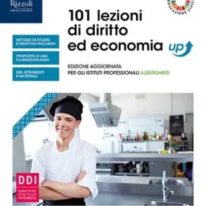 101 lezioni di diritto ed economia up. Per gli Ist. professionali alberghieri. Con e-book. Con espansione online Bestel Nu