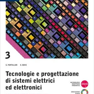 Tecnologie progettazione sistemi elettrici ed elettronici. Per le Scuole superiori. Con e-book. Con espansione online. Vol. 3 Articolazione Elettronica Alleen Vandaag