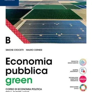 Bestseller Economia green. Per le Scuole superiori. Con e-book. Con espansione online. Vol. B