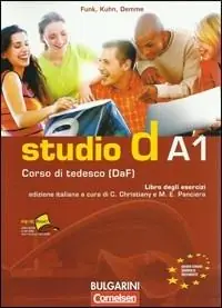 Studio d. A1. Esercizi. Ediz. italiana. Per le Scuole superiori Snelle Levering