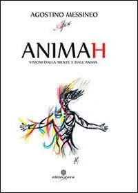 Favoriet Animah. Visioni dalla mente e dall‘anima