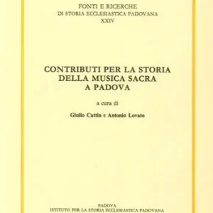 Contributi per la storia della musica sacra a Padova Gereduceerde Prijs