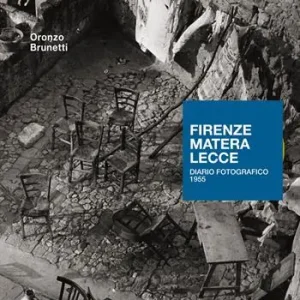 Firenze Matera Lecce. Diario fotografico 1955. Ediz. illustrata Direct Verzonden