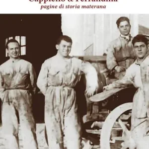 Cappiello & Ferrandina. Pagine di storia materana Bestel Nu