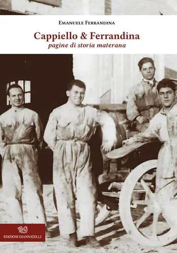 Cappiello & Ferrandina. Pagine di storia materana Bestel Nu