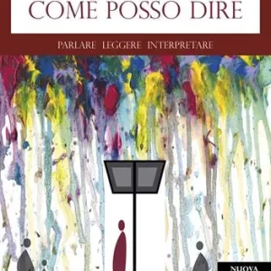 Come posso dire. Manuale di dizione. Parlare leggere interpretare Dagaanbieding